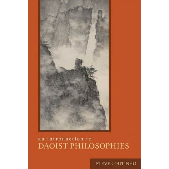 An Introduction to Daoist Philosophies, (Paperback)