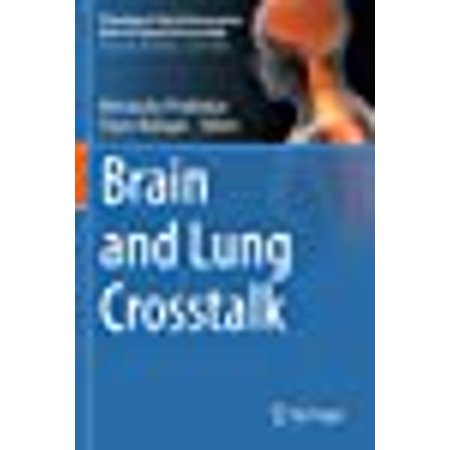 Brain and Lung Crosstalk (Physiology in Clinical Neurosciences â Brain ...