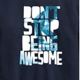 thumbnail image 3 of Instant Message - Dont Stop Being Awesome - Toddler & Youth Crewneck Fleece Sweatshirt, 3 of 6