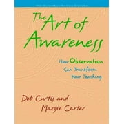 The Art of Awareness: How Observation Can Transform Your Teaching (Merrill Education/Redleaf Press College Textbook), Used [Paperback]
