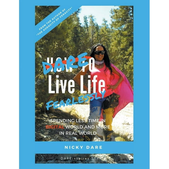 Dare to Live Life Fearlessly (Paperback)