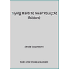 Trying Hard To Hear You (Old Edition) [Paperback - Used]