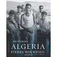 thumbnail image 1 of Picturing Algeria (A Columbia / SSRC Book), 1 of 1