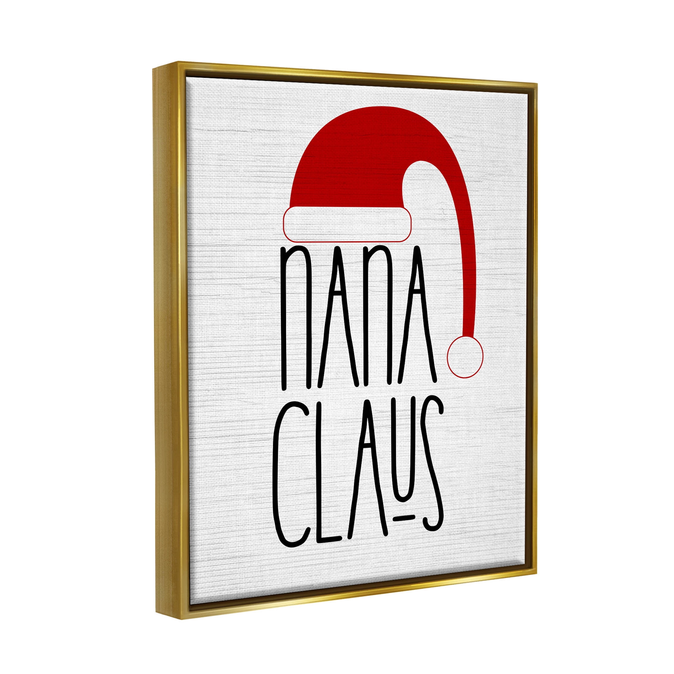 Nana Claus Fun Santa Hat Phrase Holiday Graphic Art Metallic Gold Framed Art Print Wall Art