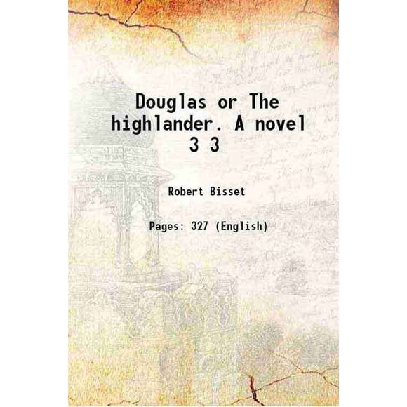 Douglas Ou le highlander. un Roman Volume 3 1800 [Relié]