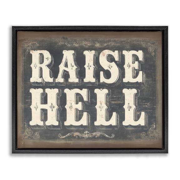 Stupell Industries Raise Hell Vintage Western Black Framed Floater Canvas Wall Art, design by Arlington Prints
