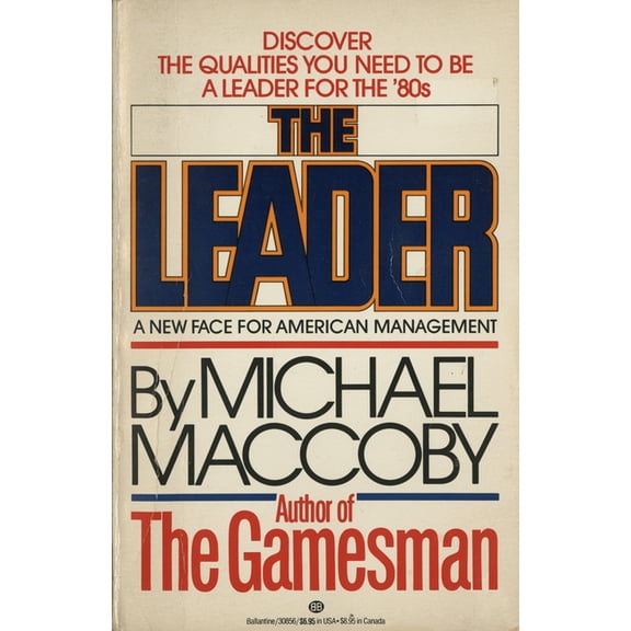 The Leader: A New Face for American Management, (Paperback)