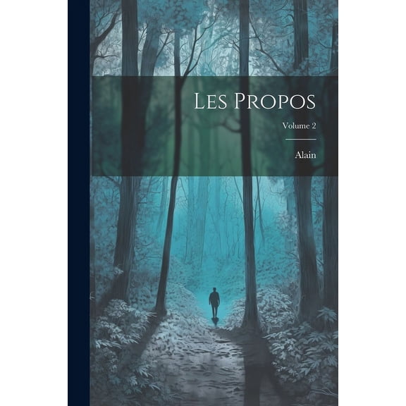 Les propos; Volume 2 (Paperback)