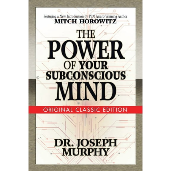 The Power of Your Subconscious Mind (Original Classic Edition), (Paperback)