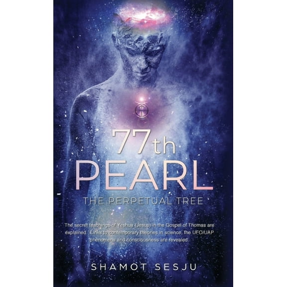 77th Pearl: The Perpetual Tree, (Hardcover)