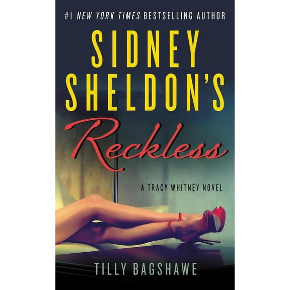 Sidney Sheldon's Reckless: A Tracy Whitney Novel, (Paperback)