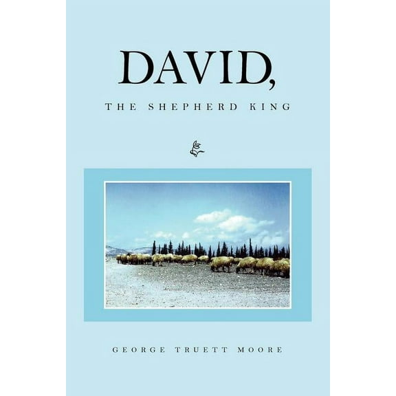 David, the Shepherd King (Paperback)