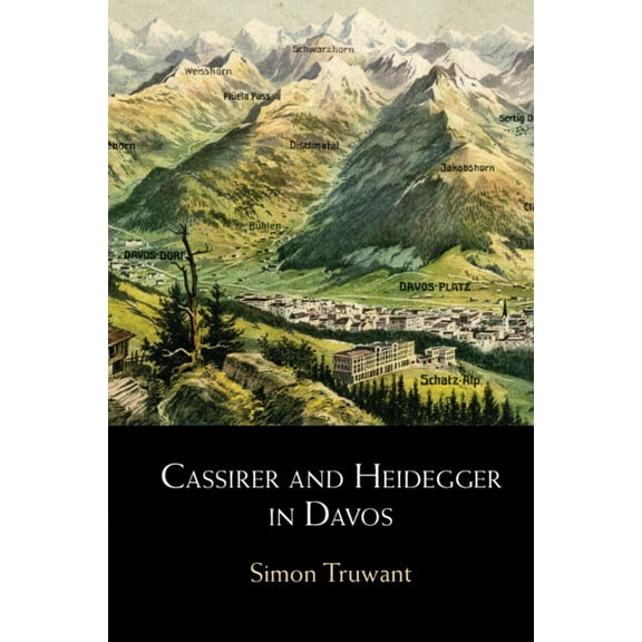 Cassirer and Heidegger in Davos, (Paperback)