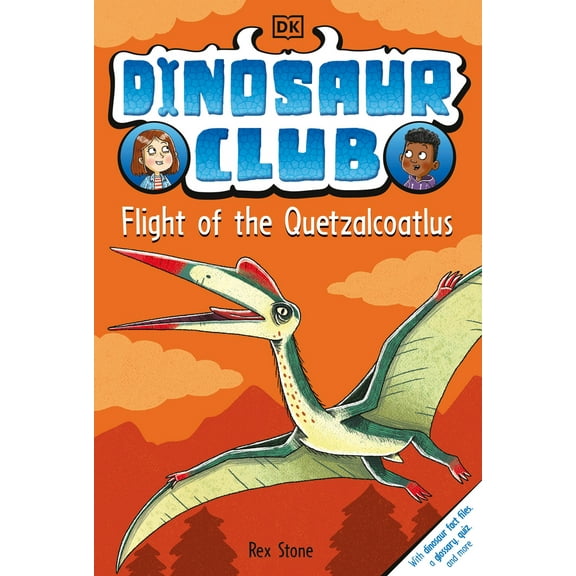 Pre-Owned Dinosaur Club: Flight of the Quetzalcoatlus (Paperback) 0744091829 9780744091823