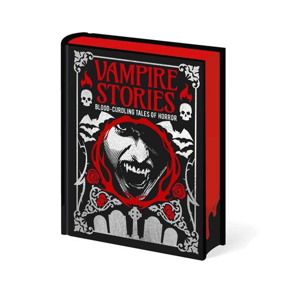 Arcturus Gilded Classics Vampire Stories: Blood-Curdling Tales of Horror, (Hardcover)