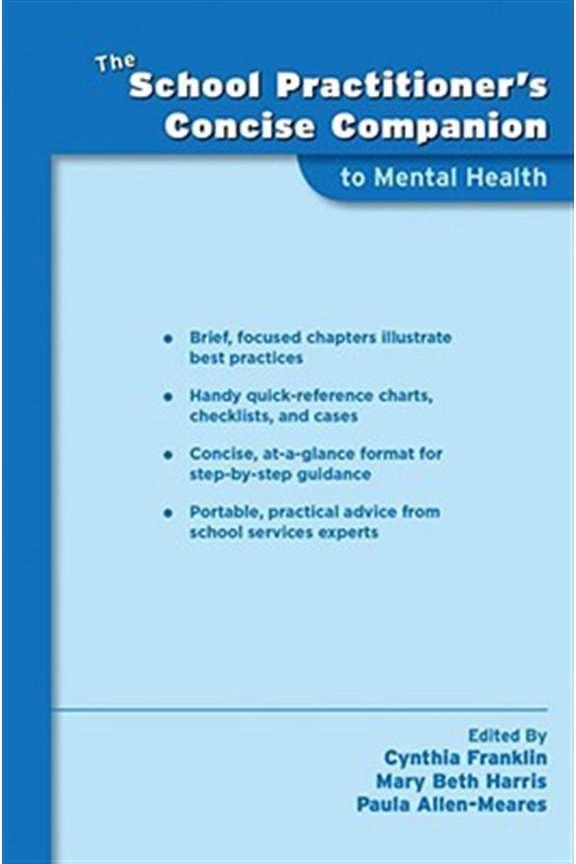 Pre-Owned The School Practitioner's Concise Companion To Mental Health (School Practitioner's Concise Companions) Paperback