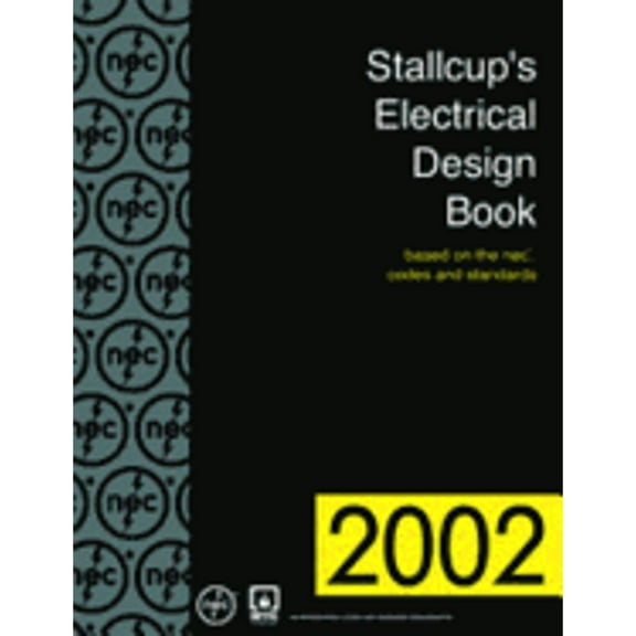 Pre-Owned Stallcup's Electrical Design Book, 2002 Edition: . (Paperback) 0877655014 9780877655015