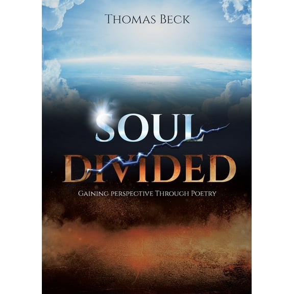 Soul Divided: Gaining Perspective Through Poetry (Paperback)