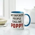 thumbnail image 4 of CafePress - My Favorite People Call Me Poppy - 11 oz Ceramic Mug - Novelty Coffee Tea Cup, 4 of 4