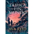 thumbnail image 1 of Libro Una Fabula Para El Fin Del Mundo Tapa Blanda, Autor Ava Reid, Editorial Umbriel, 1 of 2