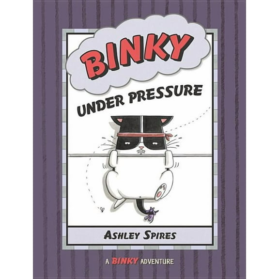 Binky Adventure Binky Under Pressure, Book 3, (Paperback)