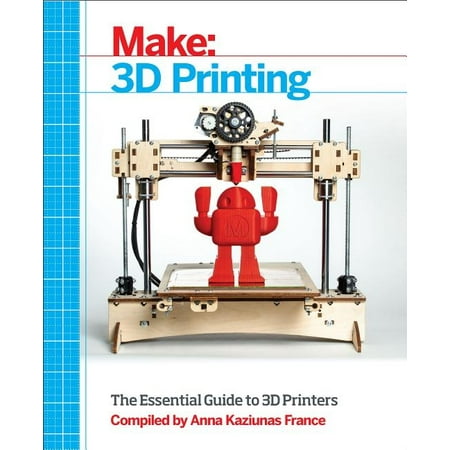 Make: 3D Printing (Paperback)