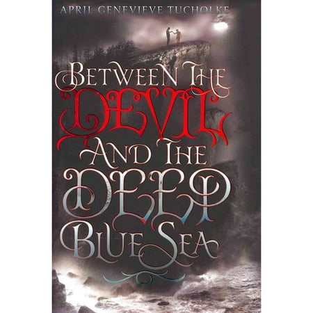 Between the Devil and the Deep Blue Sea