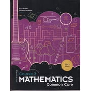 Mathematics, Course 3: Common Core, All-In-One Student Workbook, Version A