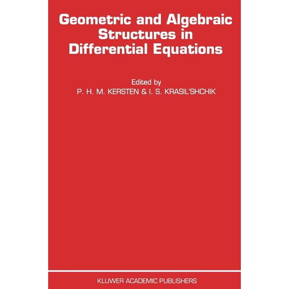 Geometric and Algebraic Structures in Differential Equations, (Paperback)