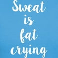 thumbnail image 3 of CafePress - Sweat Is Fat Crying Women's Classic T Shirt - Women's Traditional Fit Dark T-Shirt, 3 of 4