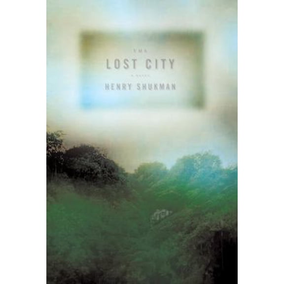 Pre-Owned The Lost City (Hardcover) 030726694X 9780307266941