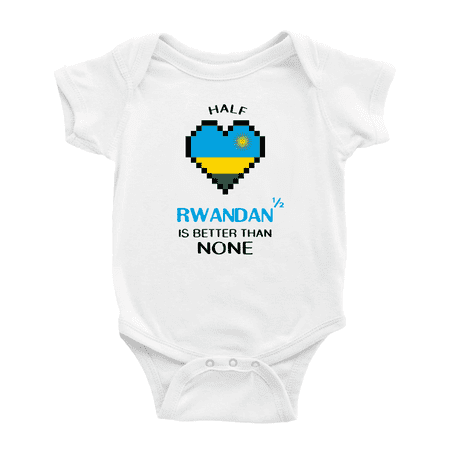 

Half Rwandan Is Better Than None Baby Rompers Baby Bodysuit (White 12-18 Months)