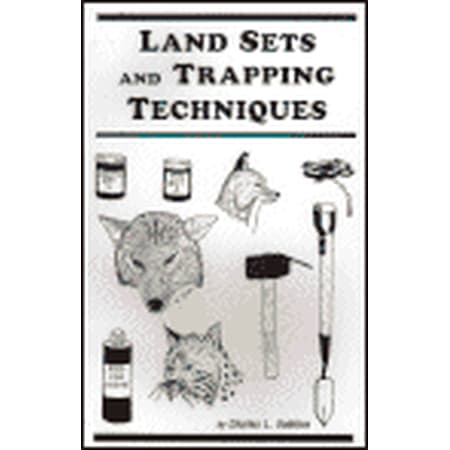 Land Sets and Trapping Techniques by Charles Dobbins (book) - How to trap Coyote, Red Fox Grey Fox, Red Fox, Raccoon and (Best Way To Trap A Coyote)