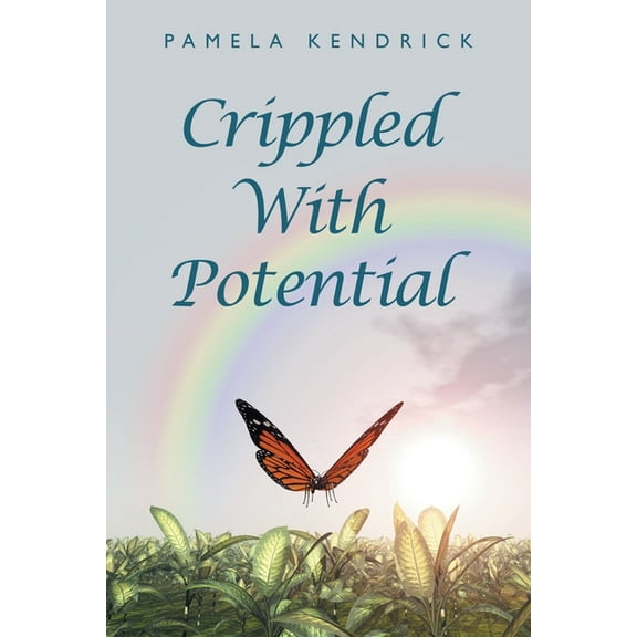 Crippled with Potential (Paperback)