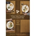 thumbnail image 2 of Pre-Owned When Your Family's Lost a Loved One: Finding Hope Together (Paperback) 1589974808 9781589974807, 2 of 2