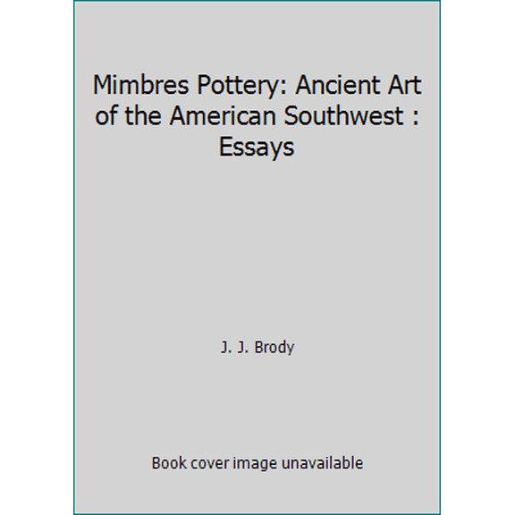 Pre-Owned Mimbres Pottery: Ancient Art of the American Southwest : Essays (Paperback) 0933920474 9780933920477