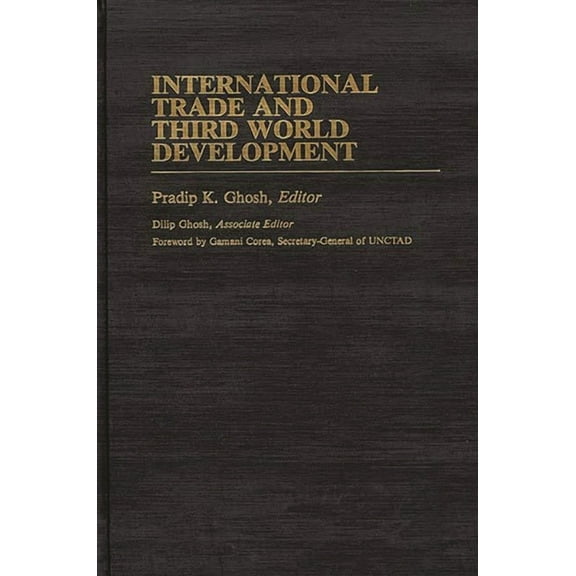 International Development Resource Books International Trade and Third World Development, (Hardcover)