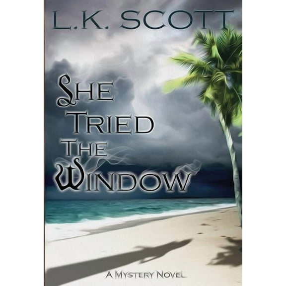 She Tried the Window, (Hardcover)