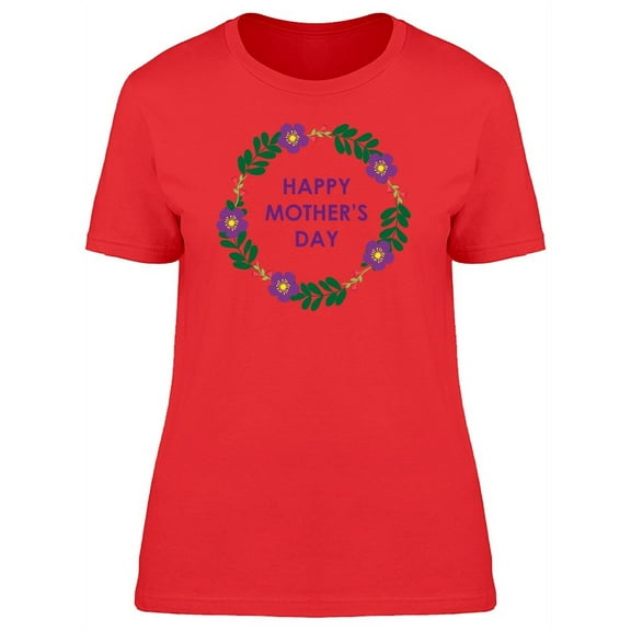 Happy Mother's Day Tee Women's -Image by Shutterstock