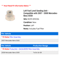 thumbnail image 2 of Left Fuel Level Sending Unit - Compatible with 2007 - 2008 Mercedes-Benz S550, 2 of 2