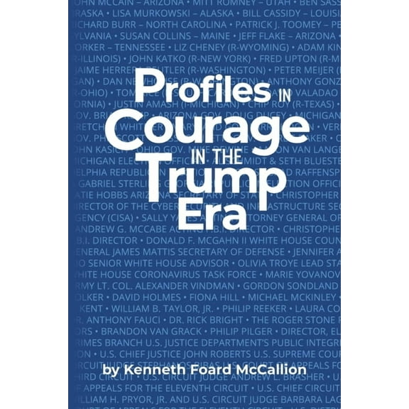Profiles in Courage in the Trump Era, (Paperback)