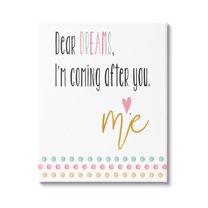 Stupell Industries Dear Dreams Motivational Phrase Graphic Art Gallery Wrapped Canvas Print Wall Art, Design by Alli Rogosich