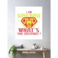 thumbnail image 2 of I Am Super Nurse What'S Your Superpower? Poster Wall Art, Modern Wall Decor, 12x18 UNFRAMED, 2 of 3
