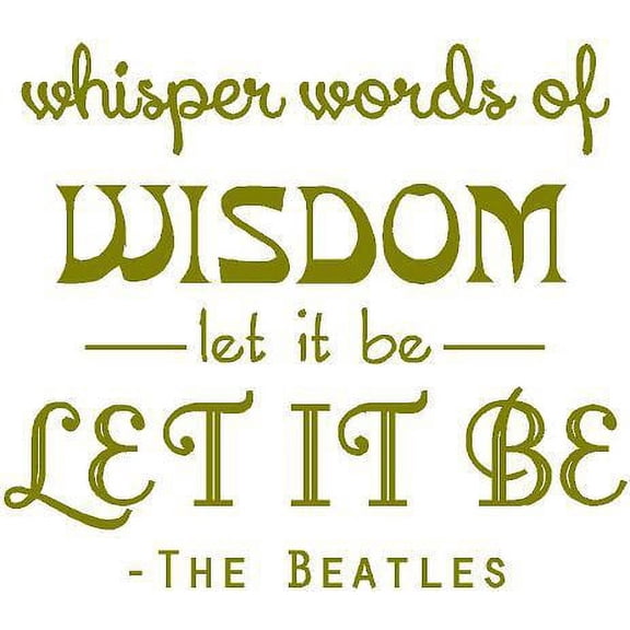 Vinyl Wall Decal: Let It Be BEATLES Music Decal | Song Lyrics Sticker | 20"x20" [BB6]