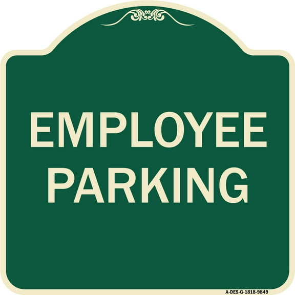 SignMission A-DES-G-1818-9849 18 x 18 in. Designer Series Sign - Employee Parking