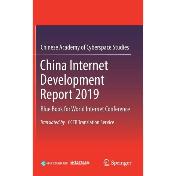 China Internet Development Report 2019: Blue Book for World Internet Conference, Translated by Cctb Translation Service, (Hardcover)