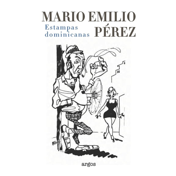 Estampas dominicanas (Paperback) by Mario Emilio Pérez