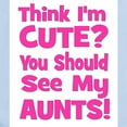 thumbnail image 2 of CafePress - Think I'm Cute? Aunts (Plural Infant Bodysuit - Baby Light Bodysuit, Size Newborn - 24 Months, 2 of 4