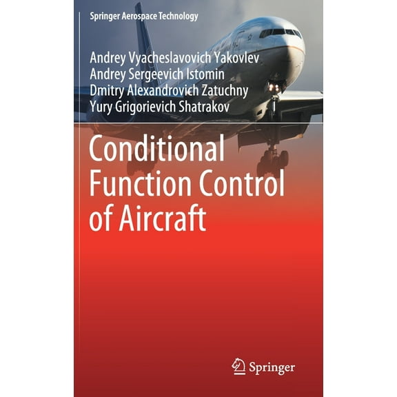 Springer Aerospace Technology Conditional Function Control of Aircraft, (Hardcover)