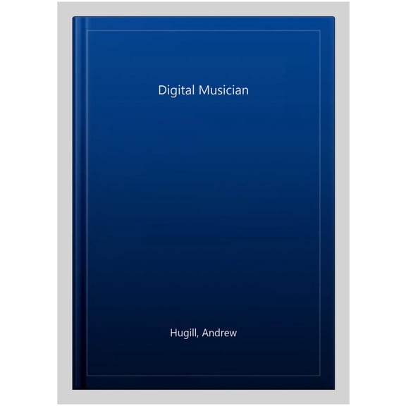Pre-Owned The Digital Musician, (Paperback)